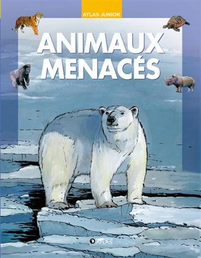 Les animaux menacés