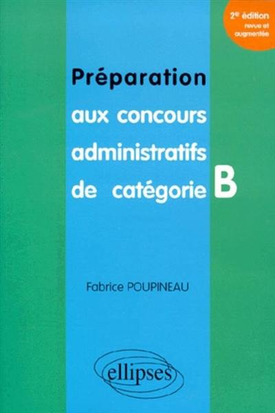 Préparation aux concours administratifs de catégorie B