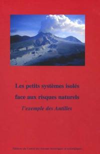 Les petits systèmes isolés face aux risques naturels : l'exemple des Antilles