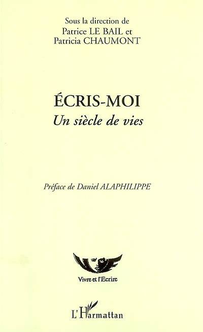 Ecris-moi : un siècle de vies