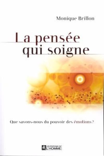 La pensée qui soigne