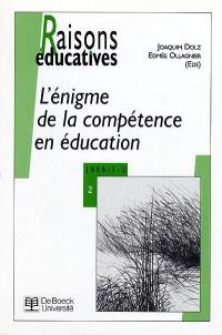 L'énigme de la compétence en éducation