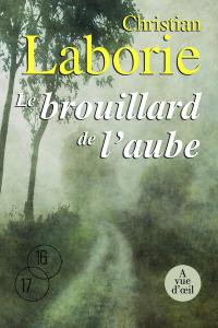 Le brouillard de l'aube