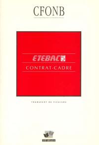 ETEBAC 5 : contrat-cadre