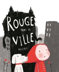 Rouge dans la ville