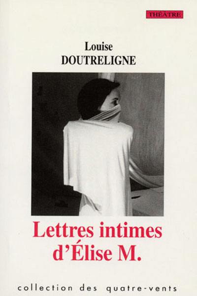 Lettres intimes d'Elise M.