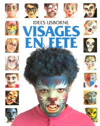 Visages en fête