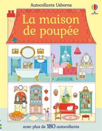 La maison de poupée : Premiers autocollants : Dès 3 ans