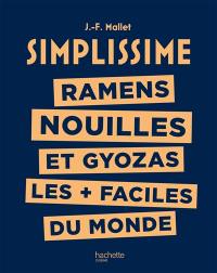 Simplissime : ramens, nouilles et gyozas les + faciles du monde