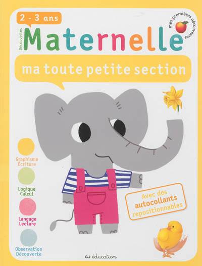 Maternelle, ma toute petite section, 2-3 ans