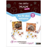 Les défis MHM maternelle : MS, GS : au fil des saisons