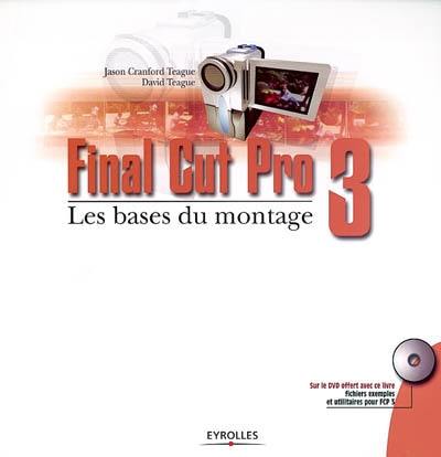 Final Cut Pro 3 : les bases du montage