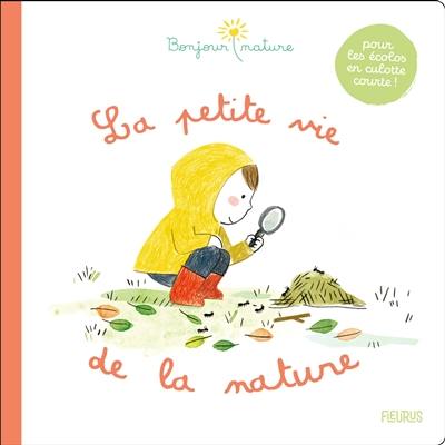 La petite vie de la nature