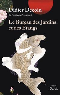 Le bureau des jardins et des étangs