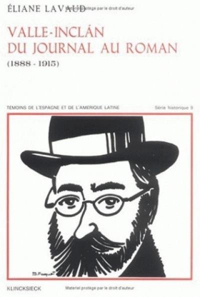 Valle-Inclan, du journal au roman : 1888-1915