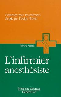 L'infirmier anesthésiste