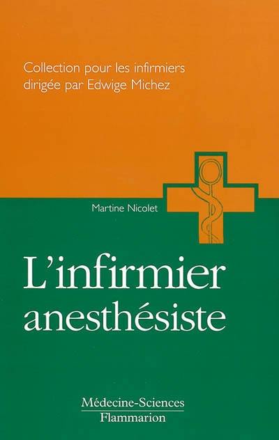 L'infirmier anesthésiste