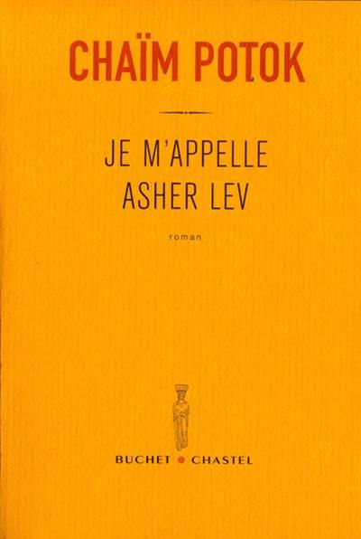 Je m'appelle Asher Lev