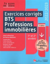 Exercices corrigés BTS professions immobilières : 1re et 2e années : 2022-2023