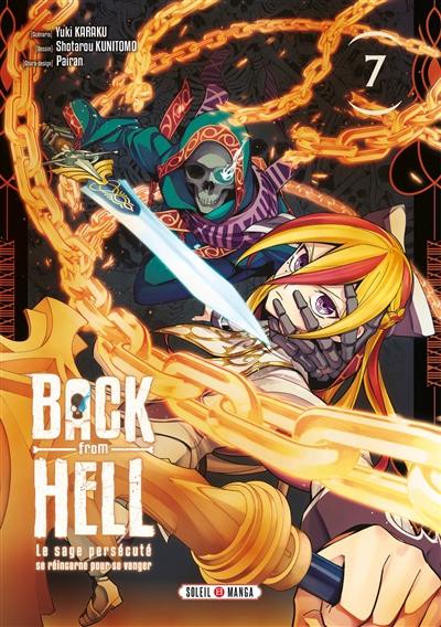 Back from hell : le sage persécuté se réincarne pour se venger. Vol. 7