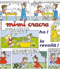 Mimi Cracra, ho ! la revoilà !