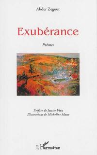 Exubérance : poèmes