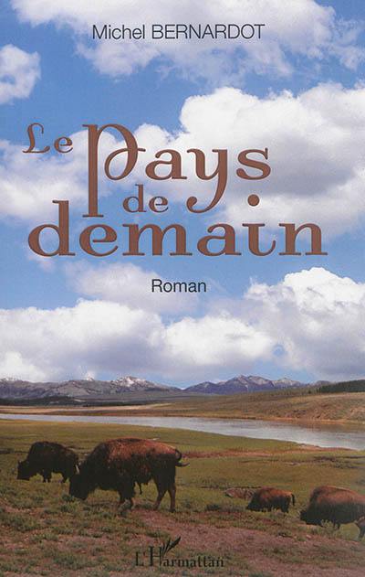 Le pays de demain