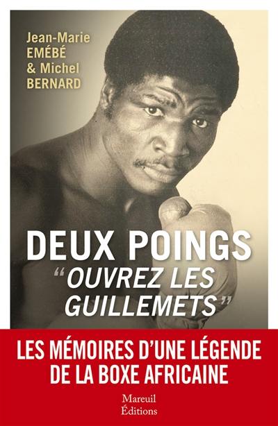 Deux poings, ouvrez les guillemets