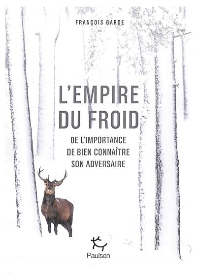 L'empire du froid : de l'importance de bien connaître son adversaire