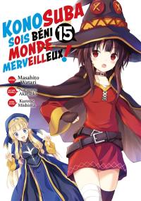 Konosuba : sois béni monde merveilleux !. Vol. 15