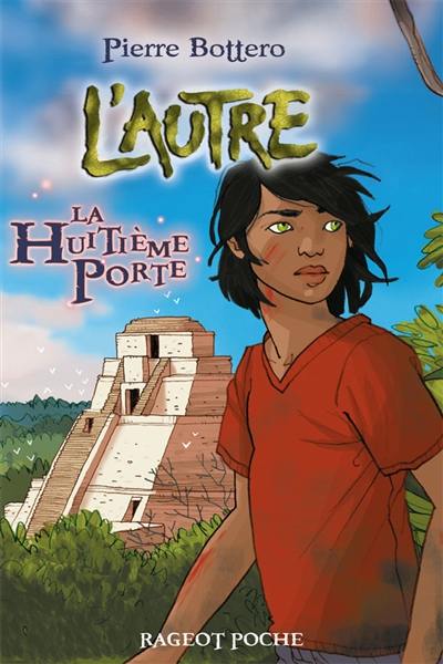 L'autre. Vol. 3. La huitième porte