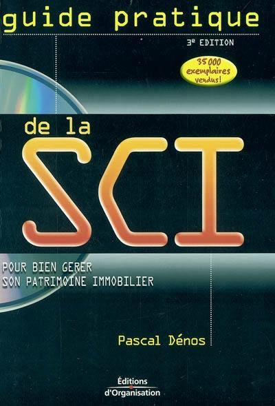 Guide pratique de la SCI : pour bien gérer son patrimoine immobilier