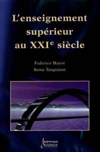 L'enseignement supérieur au XXIe siècle