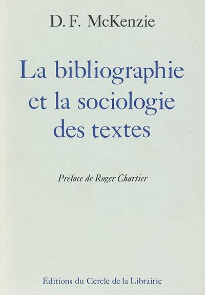 La bibliographie et la sociologie des textes