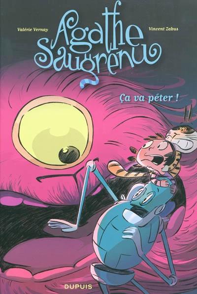 Agathe Saugrenu. Vol. 3. Ça va péter !