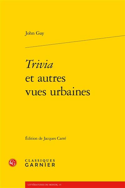 Trivia et autres vues urbaines