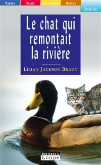 Le chat qui remontait la rivière