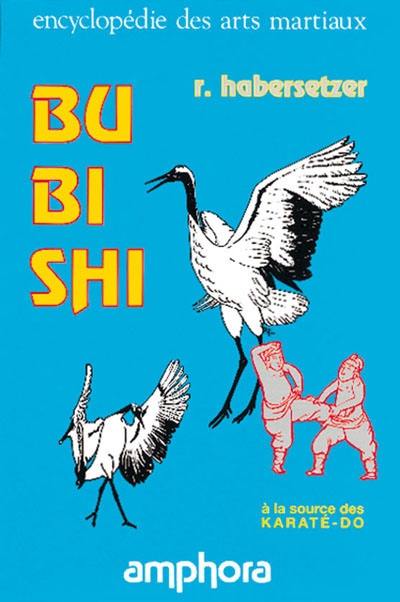 Bubishi : à la source des karate do