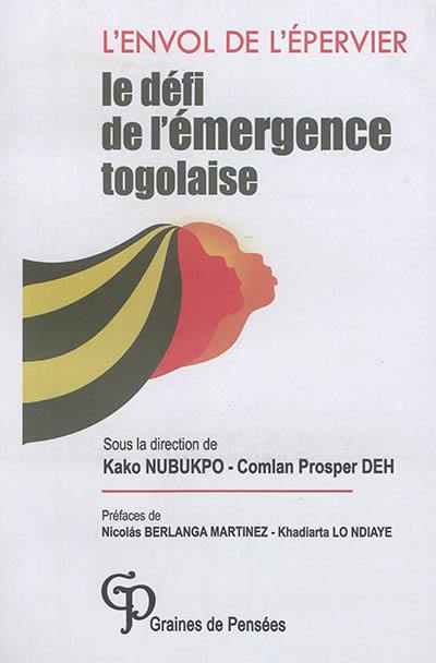 L'envol de l'épervier : le défi de l'émergence togolaise