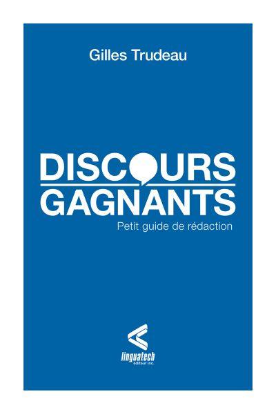 Discours gagnants : petit guide de rédaction