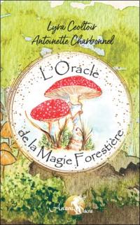 L'oracle de la magie forestière