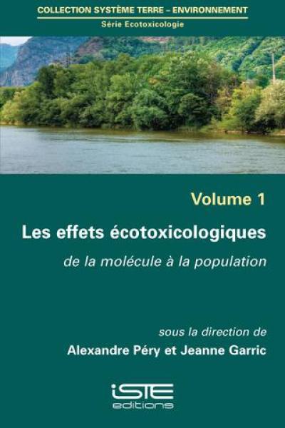 Les effets écotoxicologiques : de la molécule à la population