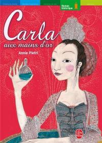 Carla aux mains d'or