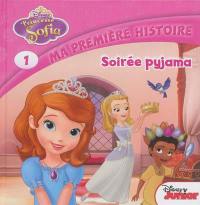 Princesse Sofia. Vol. 1. Soirée pyjama