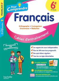 Pour comprendre le français 6e : cahier d'entraînement