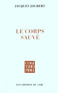 Le Corps sauvé