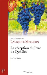 La réception du Livre de Qohélet : Ier-XIIIe siècle