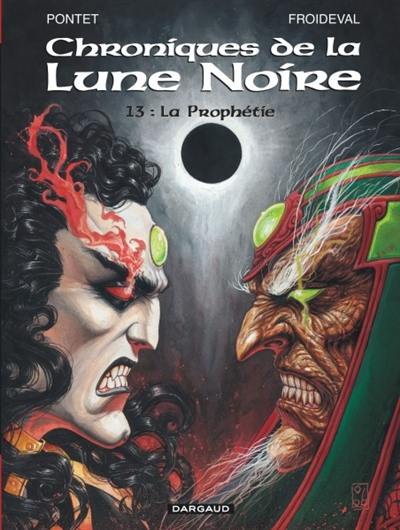 Chroniques de la Lune noire. Vol. 13. La prophétie