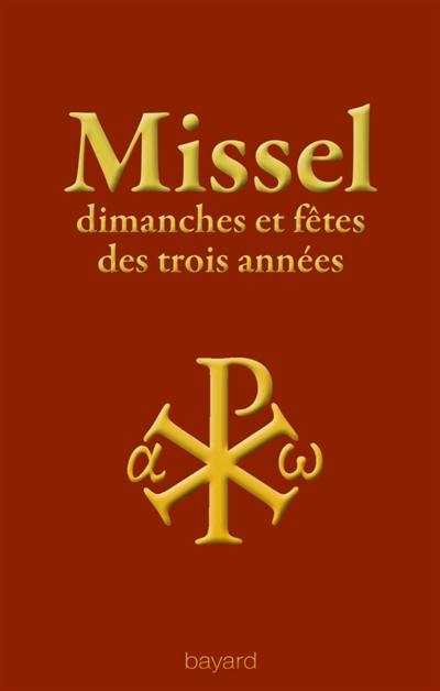 Missel : dimanches et fêtes des trois années