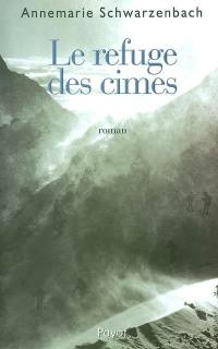 Le refuge des cimes